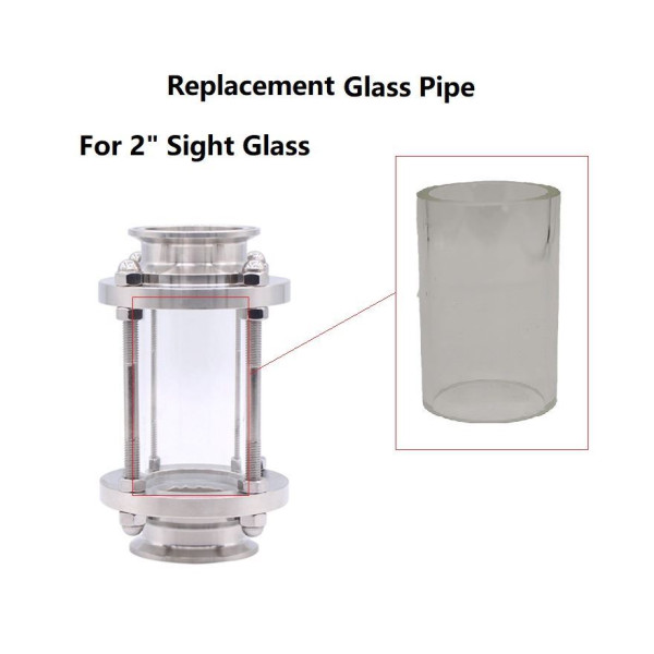Replacement Glass tube for 2 Inch Sight Glass